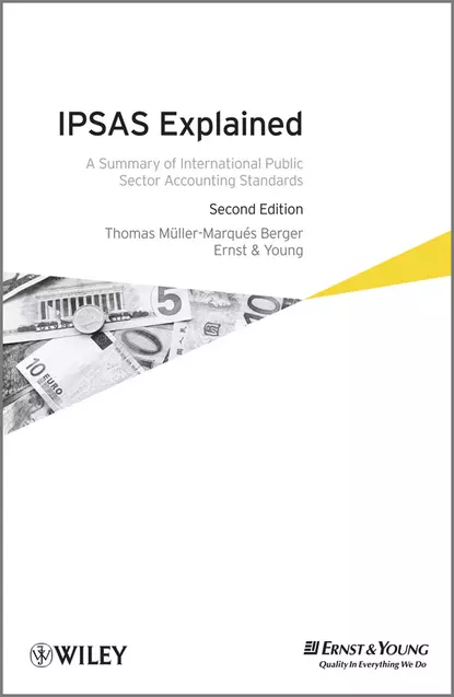 Обложка книги IPSAS Explained. A Summary of International Public Sector Accounting Standards, Thomas Berger Müller-Marqués