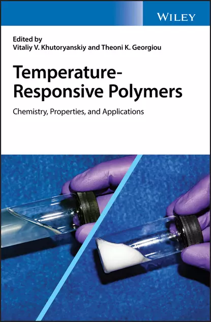 Обложка книги Temperature-Responsive Polymers. Chemistry, Properties, and Applications, Vitaliy Khutoryanskiy V.