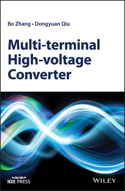 Multi-terminal High-voltage Converter (Bo  Zhang). 