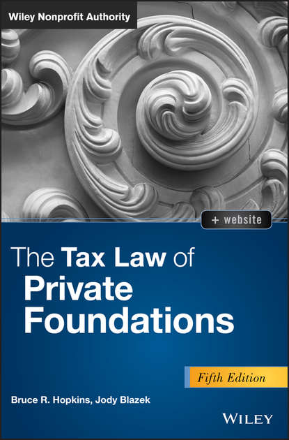 Jody  Blazek - The Tax Law of Private Foundations