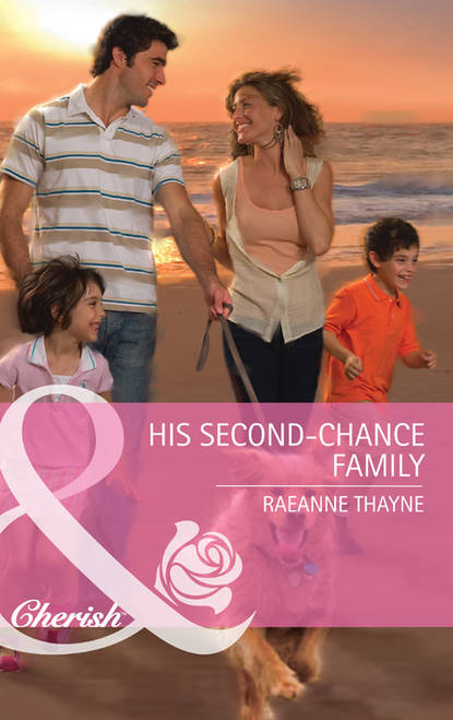 RaeAnne  Thayne - His Second-Chance Family