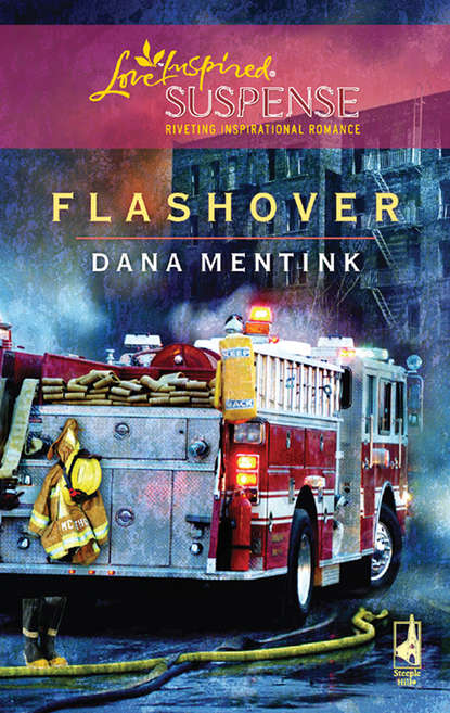 Flashover (Dana  Mentink). 