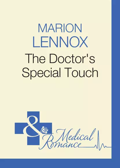 Обложка книги The Doctor's Special Touch, Marion  Lennox