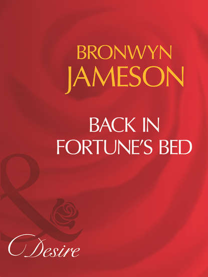 Back In Fortune`s Bed