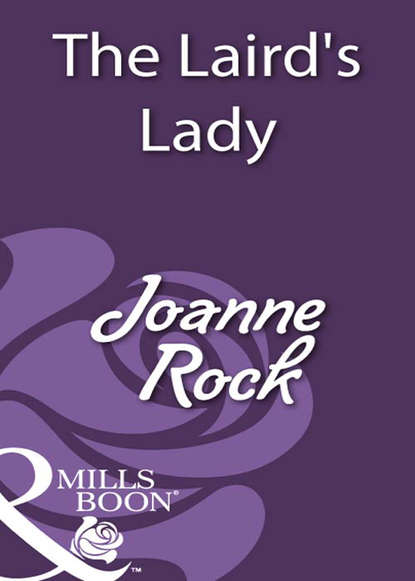 Джоанна Рок - The Laird's Lady