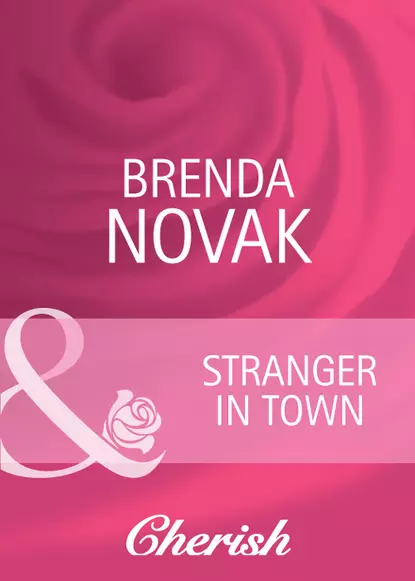 Обложка книги Stranger in Town, Brenda  Novak