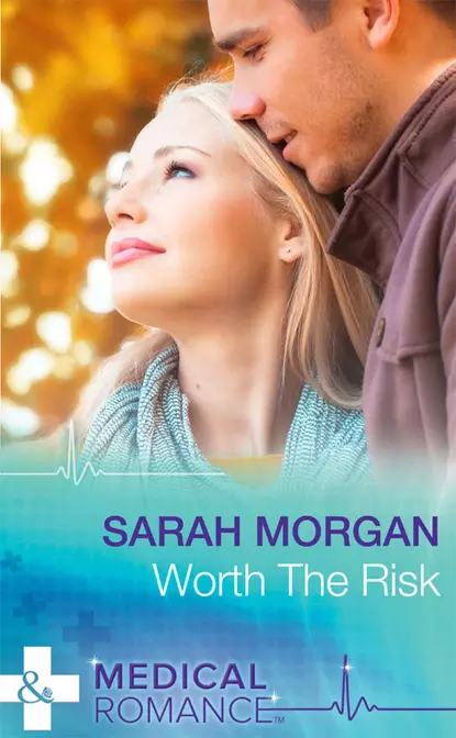 Обложка книги Worth The Risk, Сара Морган