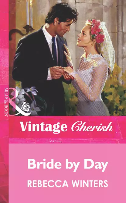 Обложка книги Bride by Day, Rebecca Winters