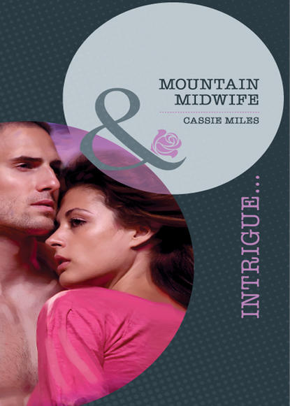 Mountain Midwife (Cassie  Miles). 