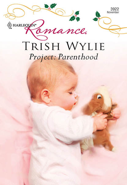 Trish Wylie — Project: Parenthood
