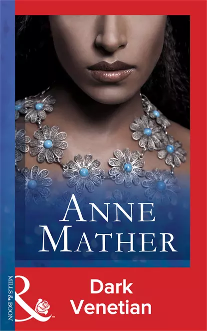 Обложка книги Dark Venetian, Anne  Mather