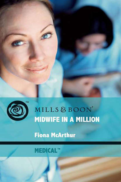Fiona McArthur — Midwife in a Million