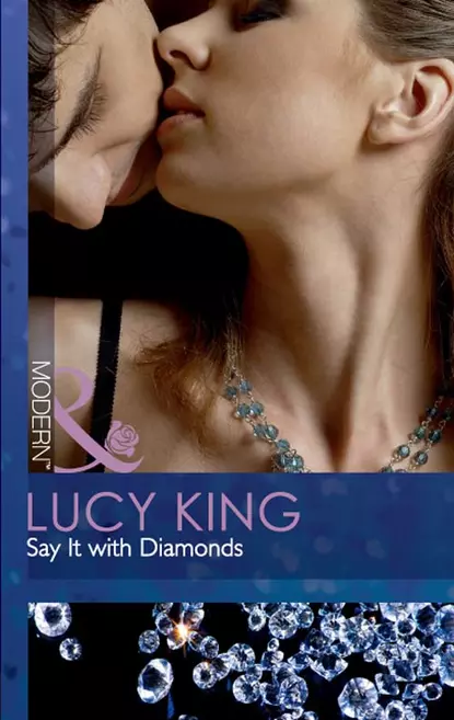 Обложка книги Say It with Diamonds, Lucy  King