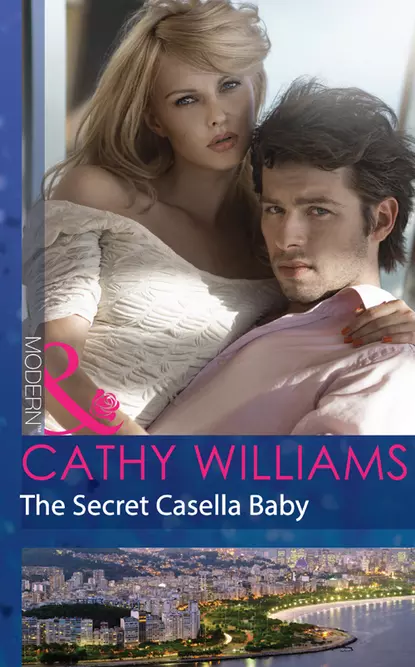 Обложка книги The Secret Casella Baby, Кэтти Уильямс