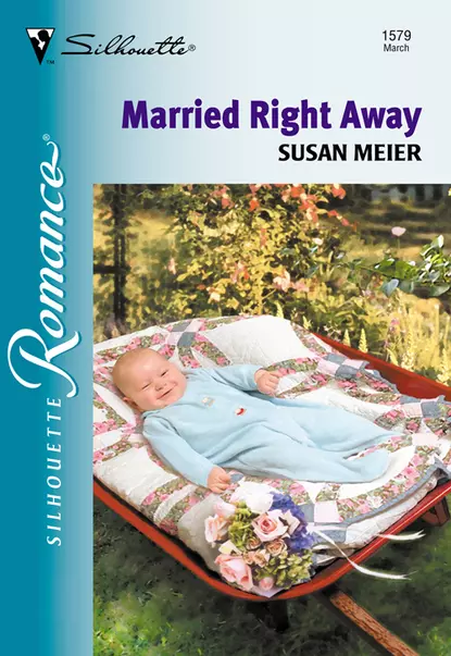 Обложка книги Married Right Away, Сьюзен Мейер