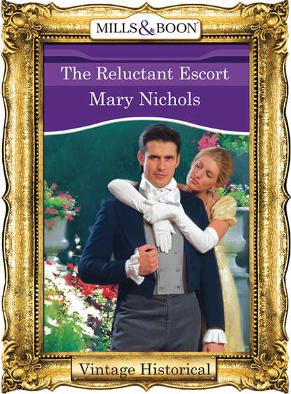 Mary  Nichols - The Reluctant Escort