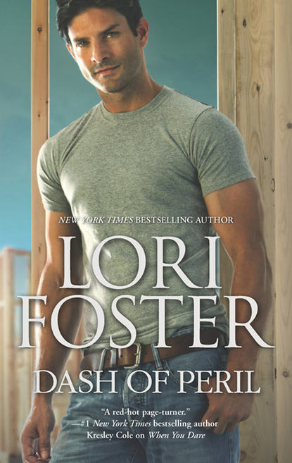 Lori Foster — Dash of Peril