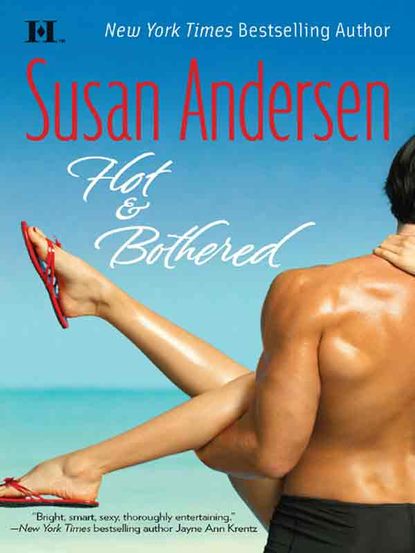 Susan  Andersen - Hot & Bothered