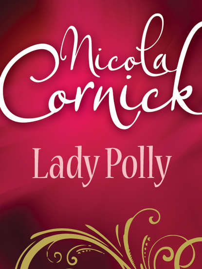Nicola  Cornick - Lady Polly