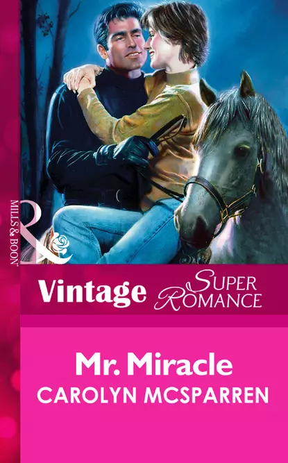 Обложка книги Mr. Miracle, Carolyn  McSparren