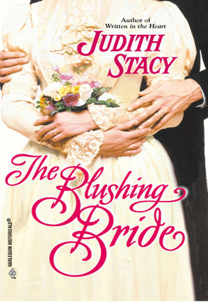 The Blushing Bride (Judith  Stacy). 