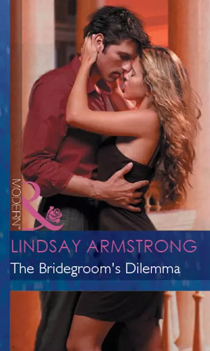 Обложка книги The Bridegroom's Dilemma, Lindsay  Armstrong