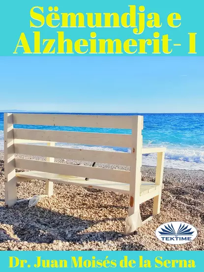 Обложка книги Sëmundja E Alzheimerit I, Dr. Juan Moisés De La Serna