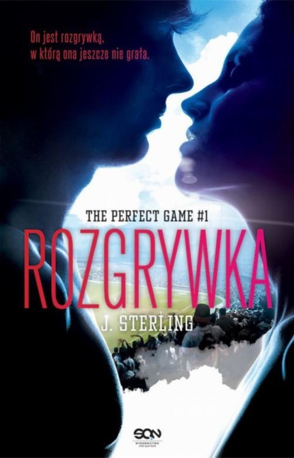 

The Perfect Game. Tom 1. Rozgrywka