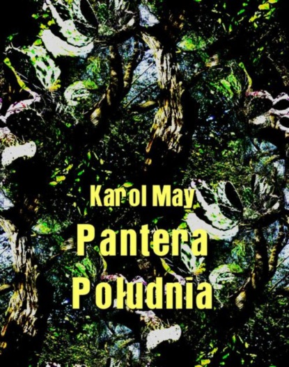 Karol May - Pantera Południa