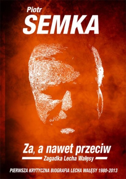 

Za, a nawet przeciw