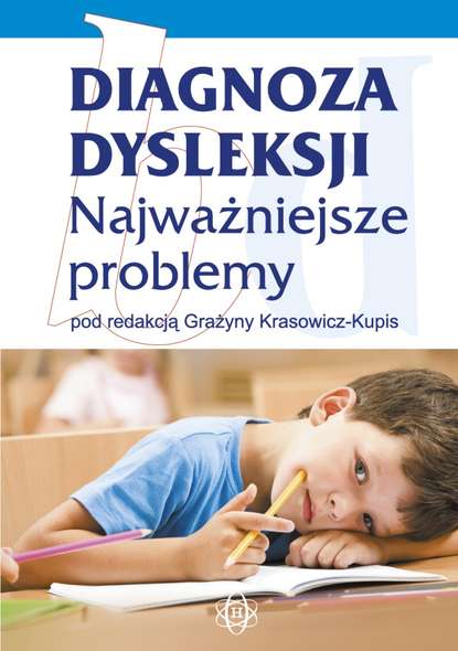 Группа авторов - Diagnoza dysleksji Najważniejsze problemy