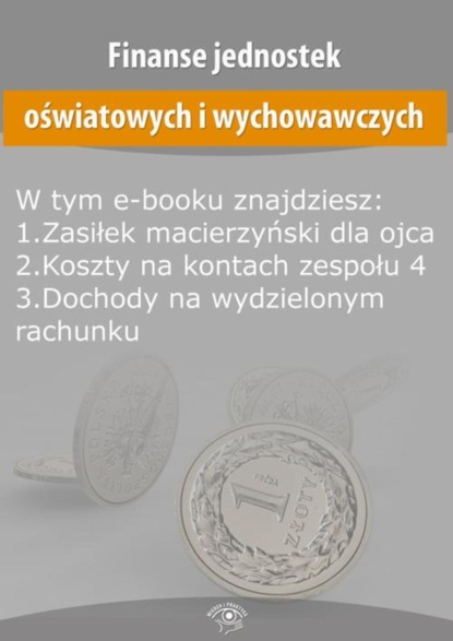 

Finanse jednostek oświatowych i wychowawczych, wydanie październik 2015 r.