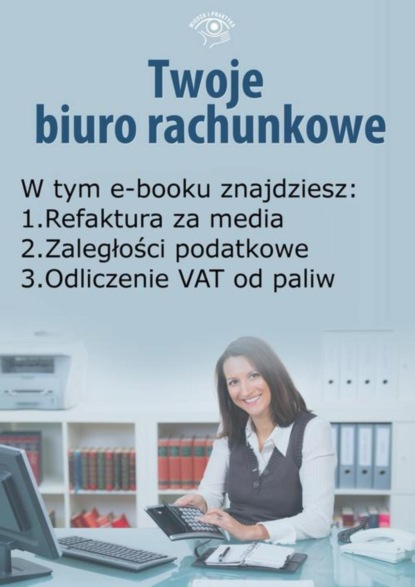 

Twoje Biuro Rachunkowe, wydanie wrzesień 2014 r.