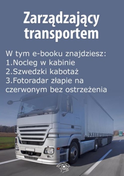 

Zarządzający transportem, wydanie sierpień 2015 r.