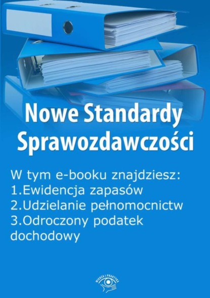 

Nowe Standardy Sprawozdawczości, wydanie marzec 2016 r. część I