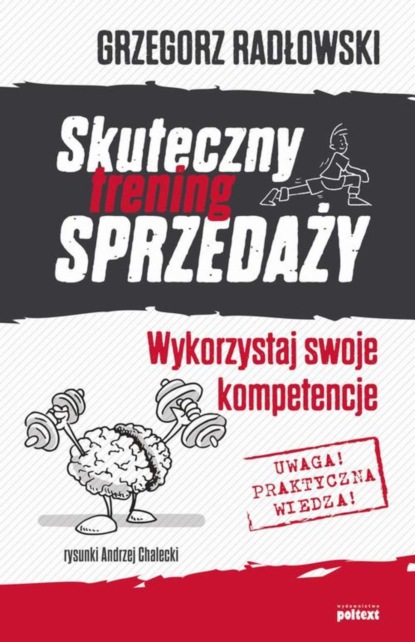 Grzegorz Radłowski - Skuteczny trening sprzedaży