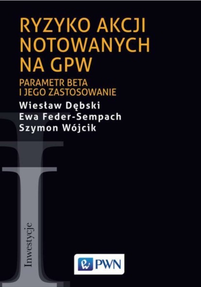 Wiesław Dębski - Ryzyko akcji notowanych na GPW