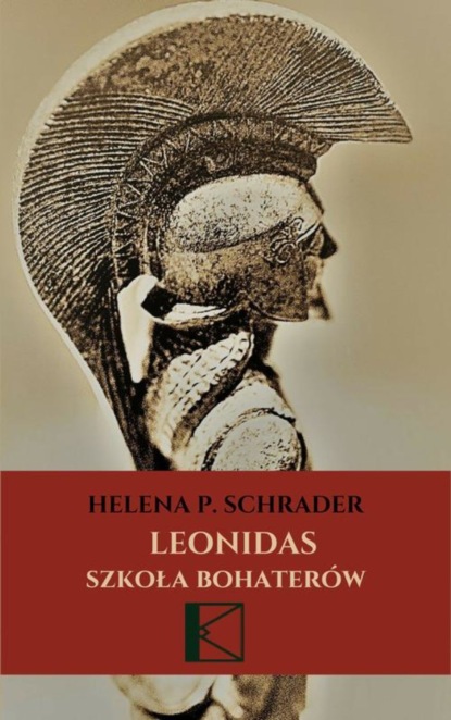 

Leonidas. Szkoła bohaterów