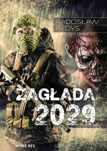 Radosław Pydyś - Zagłada 2029