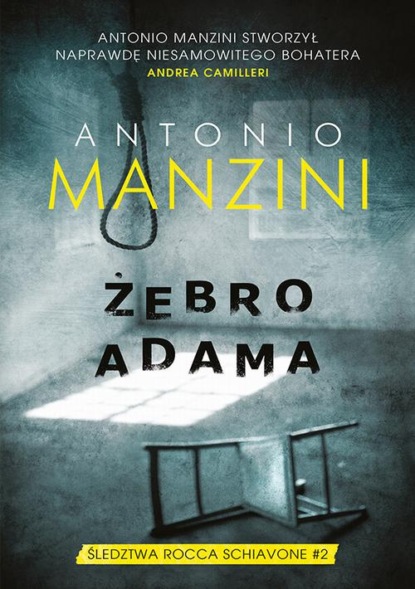 Antonio Manzini - Żebro Adama