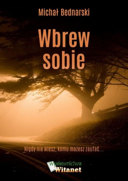 

Wbrew sobie