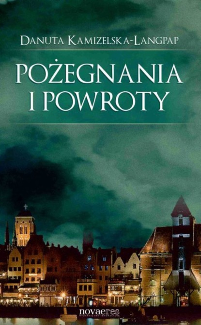 Danuta Kamizelska-Langpap — Pożegnania i powroty