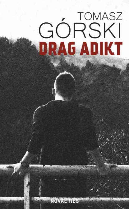 Tomasz G?rski — Drag Adikt