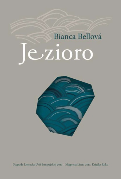 Bianca Bellova — Jezioro