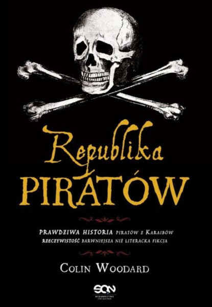 Colin  Woodard - Republika Piratów