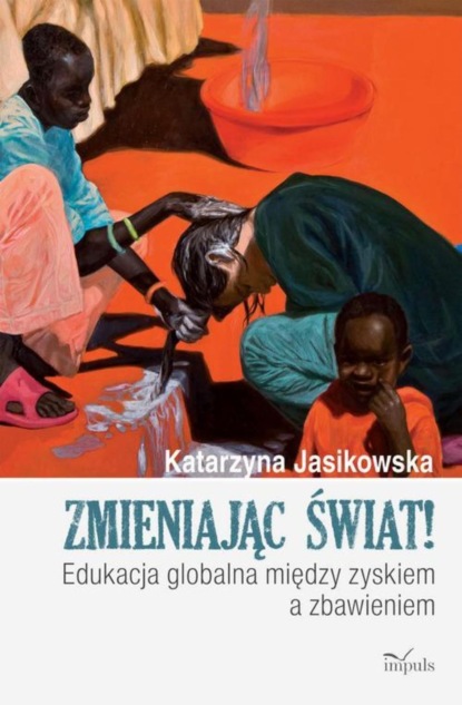 

Zmieniając świat