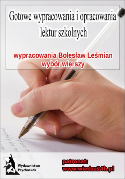 praca zbiorowa - Wypracowania - Bolesław Leśmian wybór wierszy