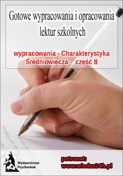 praca zbiorowa - Wypracowania - Średniowiecze „Charakterystyka epoki - część II”