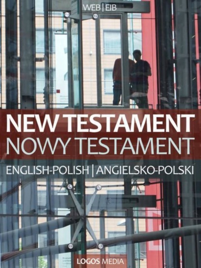 praca zbiorowa - New Testament - Nowy Testament