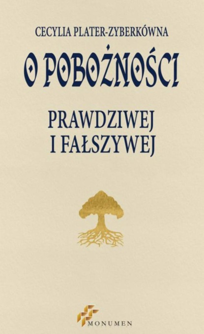 Cecylia Plater-Zyberkówna - O pobożności prawdziwej i fałszywej